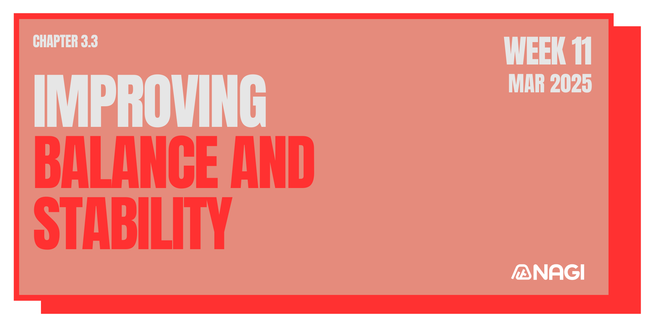 Week 11 : Improving Balance and Stability on Your SUP