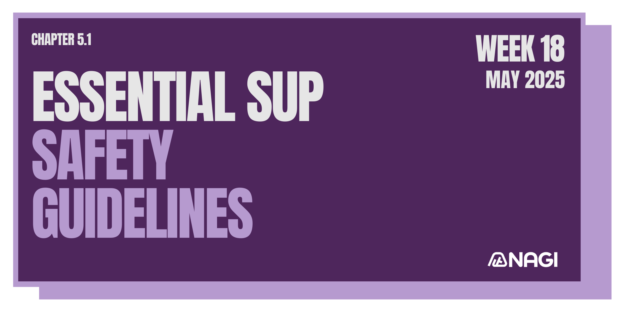 Week 18 : Essential SUP Safety Guidelines