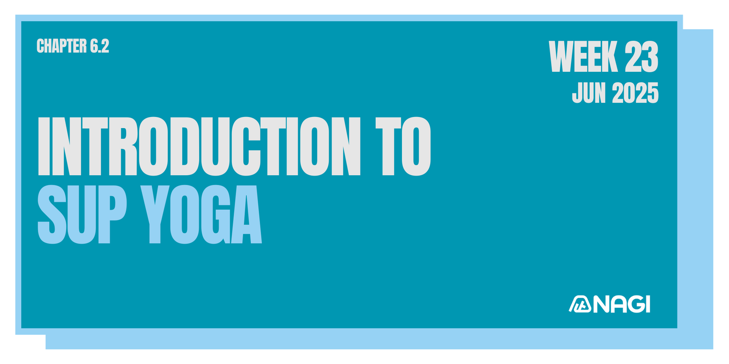 Week 23 : Introduction to SUP Yoga